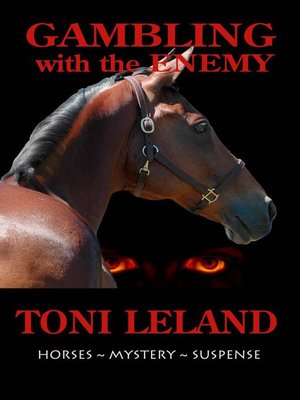 cover image of Gambling With the Enemy – Horses <li> Mystery <li> Suspense